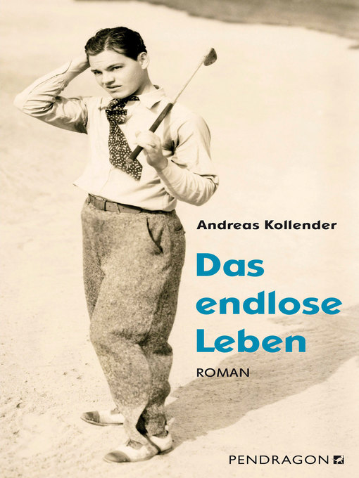 Title details for Das endlose Leben by Andreas Kollender - Available